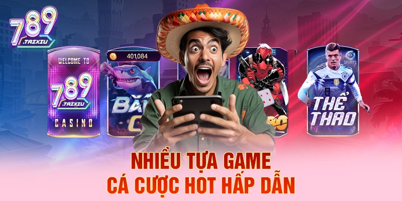 Tựa game cá cược đa dạng tại tp88